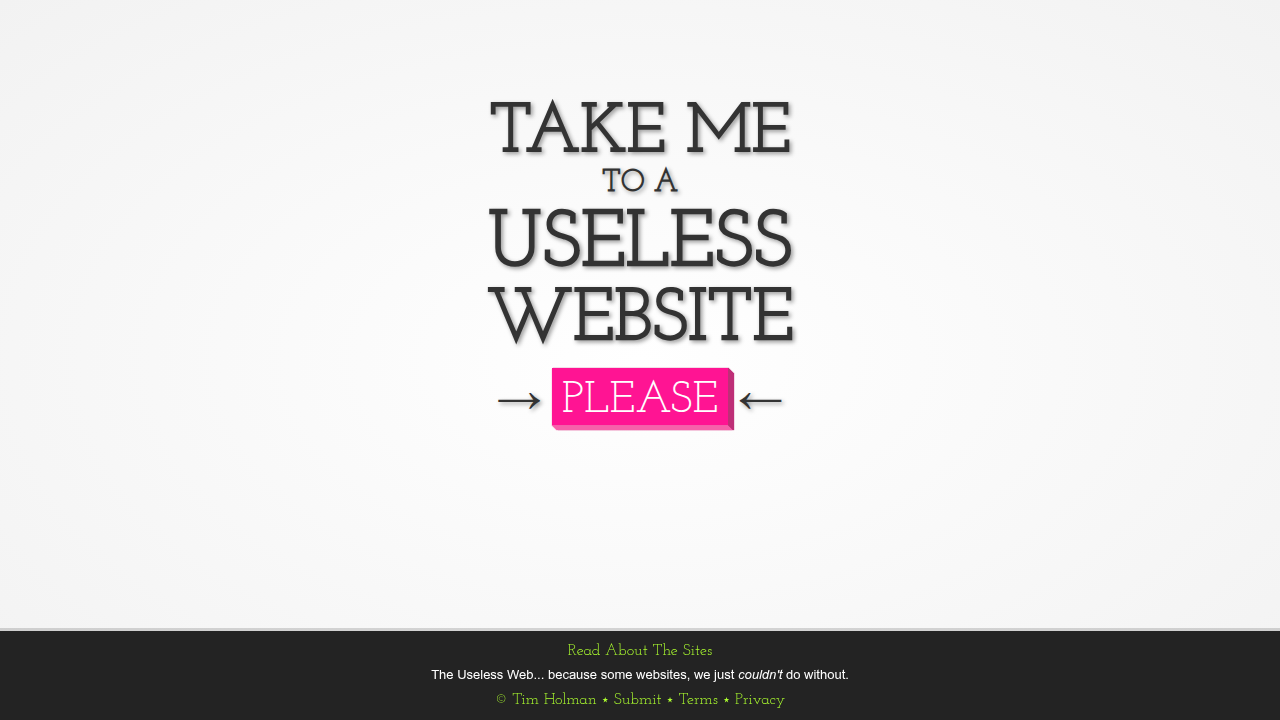 A snapshot of 'The Useless Web' homepage, featuring its prominent 'PLEASE' button that leads users to random, often pointless, websites.